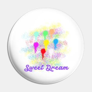 Sweet Dream Pin