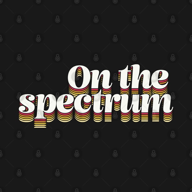 On The Spectrum by DankFutura