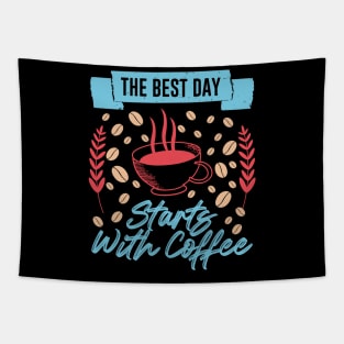 The best day starts with coffee Tapestry