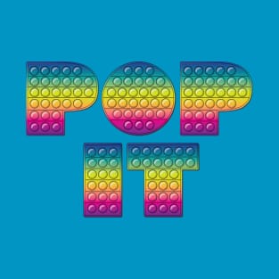 POP IT! T-Shirt