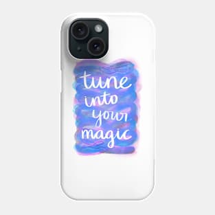 Tune Into Your Magic Phone Case