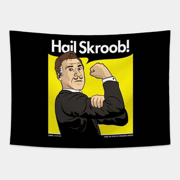 Hail Skroob! Tapestry by BiggStankDogg
