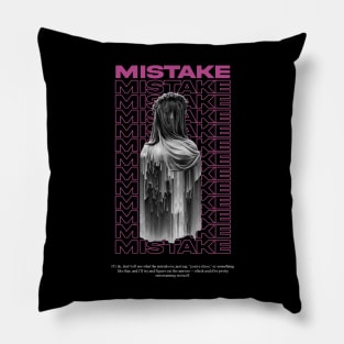 MISTAKE STREETWEAR GRAPHIC DESIGN Pillow