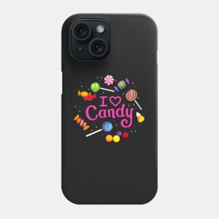 I Love Candy Phone Case