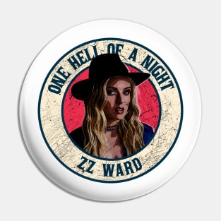 Retro Style Fan Art Design ZZ Ward One  Hell  A Night Pin