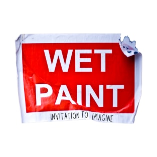 Wet Paint: Invitation to Imagine T-Shirt