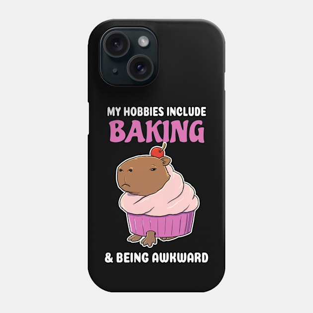 My hobbies include Baking and being awkward cartoon Capybara cupcake Phone Case by capydays