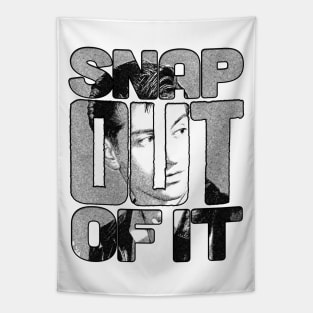 Snap out! Tapestry