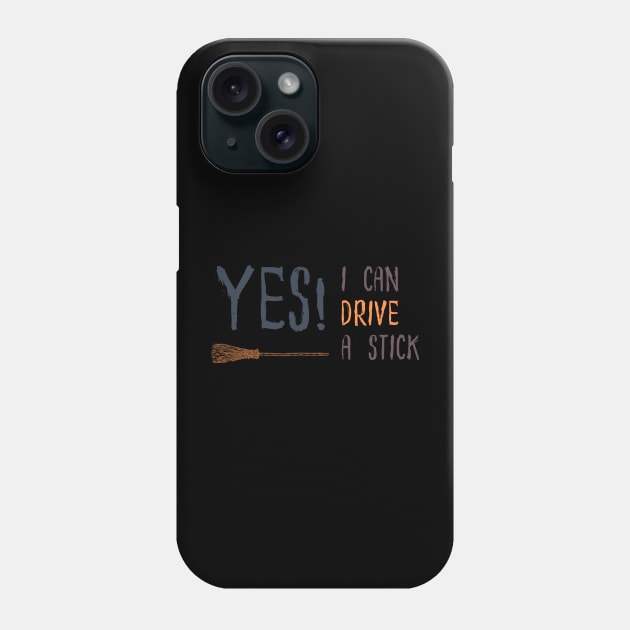 I can drive stick Phone Case by Lili's Designs