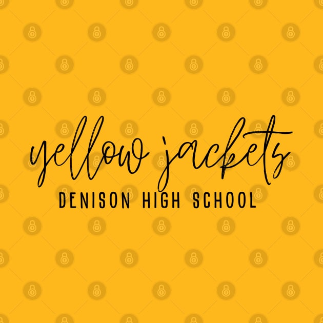 Denison High School Yellow Jackets by Team Spirit