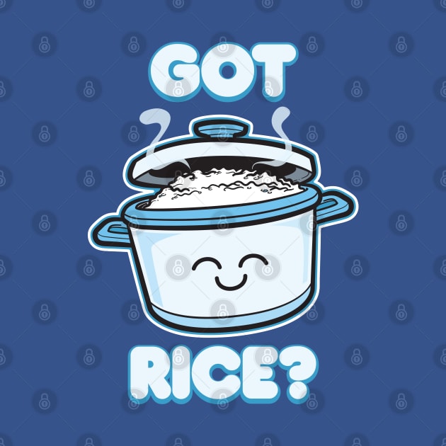 Got Rice? | Kawaii Rice Cooker by A Filipino Apparel Co.