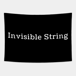 INVISIBLE STRING Tapestry