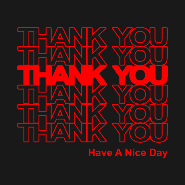 thank you have a nice day by adribas