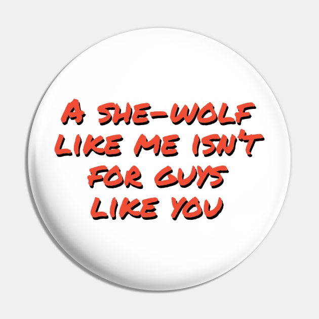 she-wolf like me isn't for guys like you Shakira Pin by CERA23