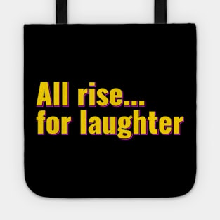 Rise for Laughter Tote