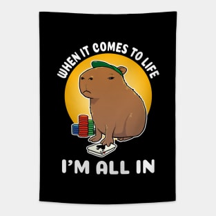 When it comes to life I'm all in Poker Capybara Cartoon Tapestry