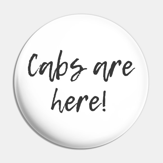 Cabs are Here! Pin by ryanmcintire1232