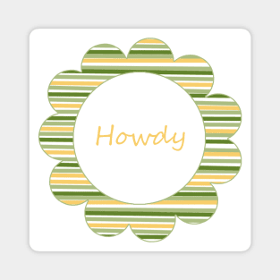 Flower button with stripes Howdy Magnet