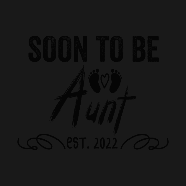 Soon To Be Aunt Est 2022 Funny Pregnancy by shopcherroukia