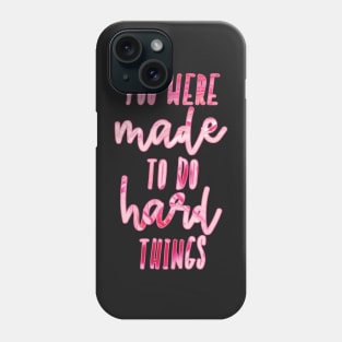 You Were Made To Do Hard Things Pink Marble Motivational Quote Phone Case