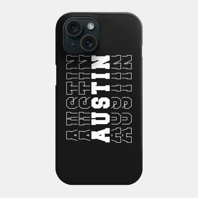 Austin city Texas Austin TX Phone Case by TeeLogic