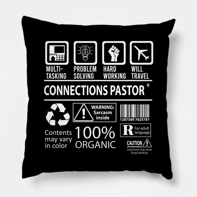 Connections Pastor T Shirt - MultiTasking Certified Job Gift Item Tee Pillow by Aquastal