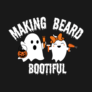 Making Hair Bootiful T-Shirt