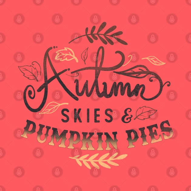 Autumn skies & Pumpkin Pies by LifeTime Design