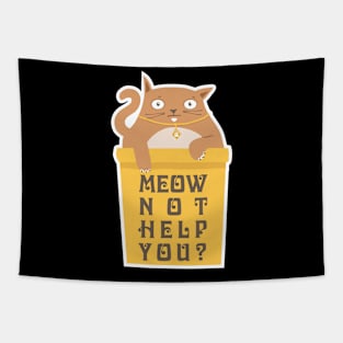 Meow not help you? Tapestry