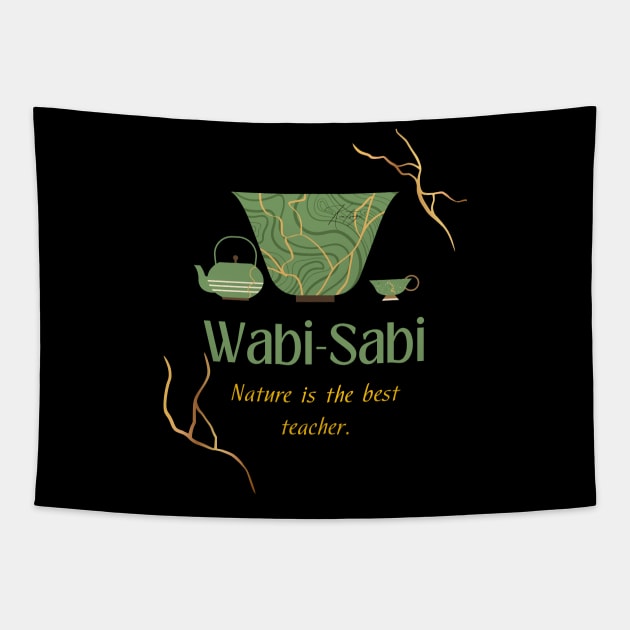 Kintsugi art and Wabi sabi quote: nature is the best teacher Tapestry by CachoGlorious