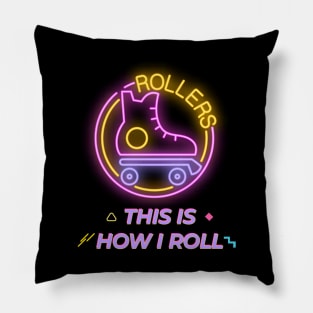 Retro Roller Skates Cute Neon This is how I roll skate girls kids Pillow