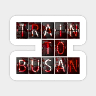 Train to Busan Magnet