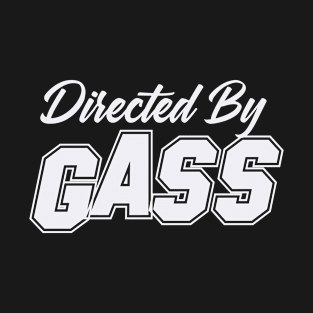 Directed By GASS, GASS NAME T-Shirt