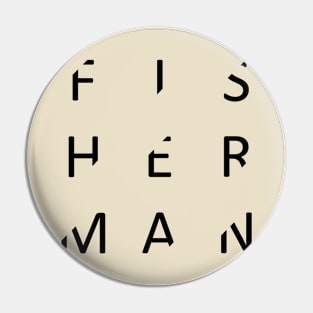Fisherman Pin