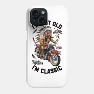 Timeless Ride: I' Not Old, I' A Classic Motorcycle Phone Case