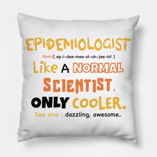 epidemiologist definition / epidemiology student gifts / epidemiologist present Pillow