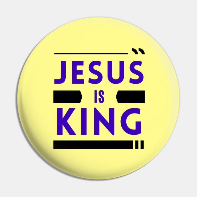 Jesus Is King | Christian Pin by All Things Gospel