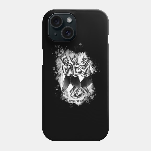 Trust Nobody Phone Case by BSKR