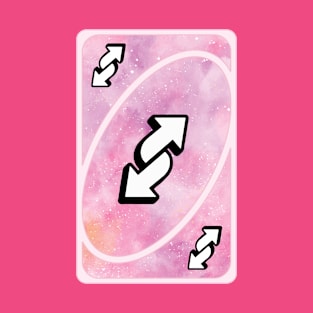 Uno Reverse Cute Pink Universe T-Shirt