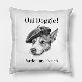 Oui Doggie! Pillow