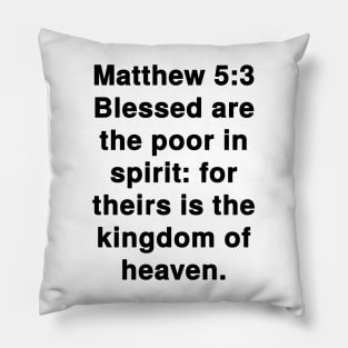 Matthew 5:3 Pillow