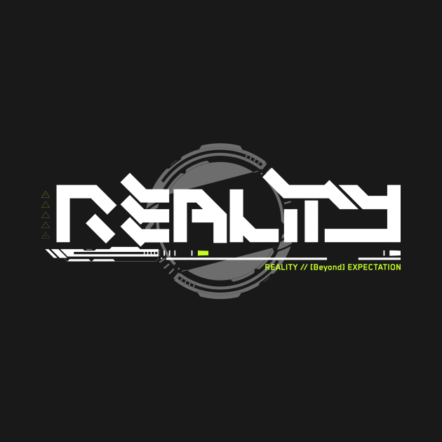 Reality//. [beyond] Expectation by Dnz