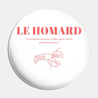 Le Homard Graphic Pin