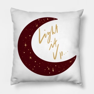 Crescent City Quote Light It Up - White Background Pillow