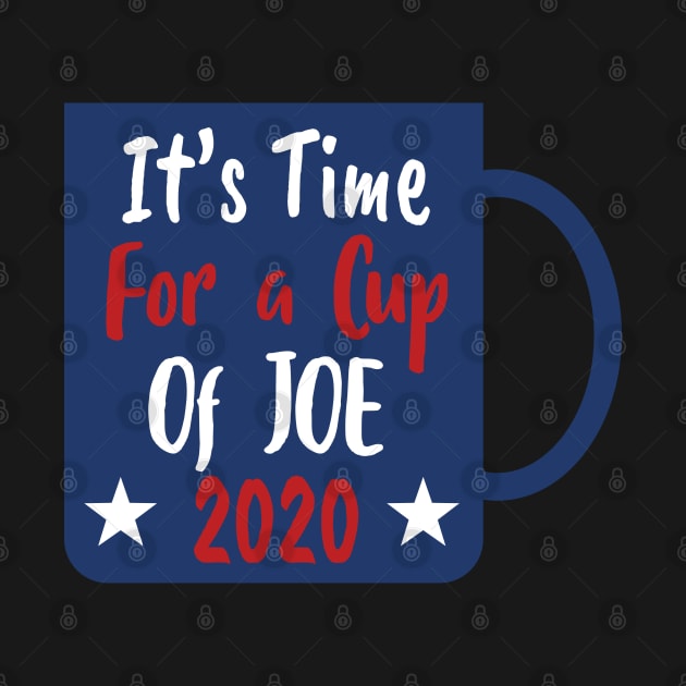 Copy of Cup Of Joe 2020 - Cup of JOE Biden by WassilArt