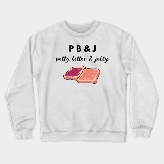 pb&j sweatshirt