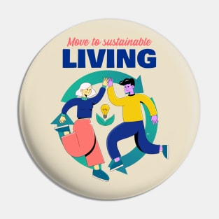 Sustainable Living Go Green Recycle Environmentalist Environment Pin