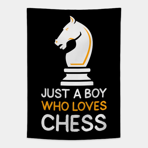 Just A Boy Who Loves Chess Tapestry by teeshirtmarket