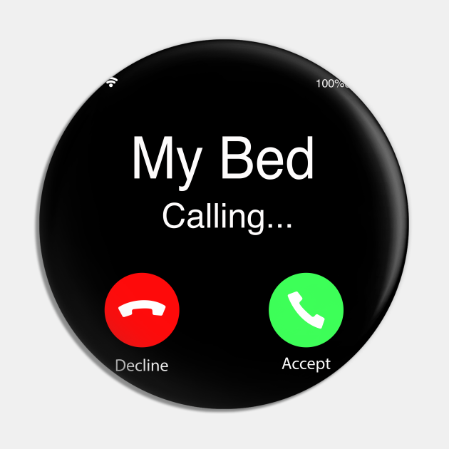 My Bed is calling funny TShirt Hilarious Novelty Gift Idea My Bed