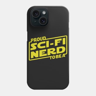 Proud To Be A Sci-fi Fan Phone Case